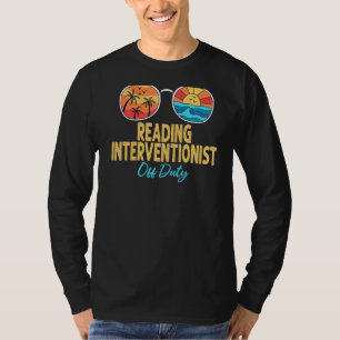 Reading Interventionist Off Duty Happy Last Day Of T-Shirt