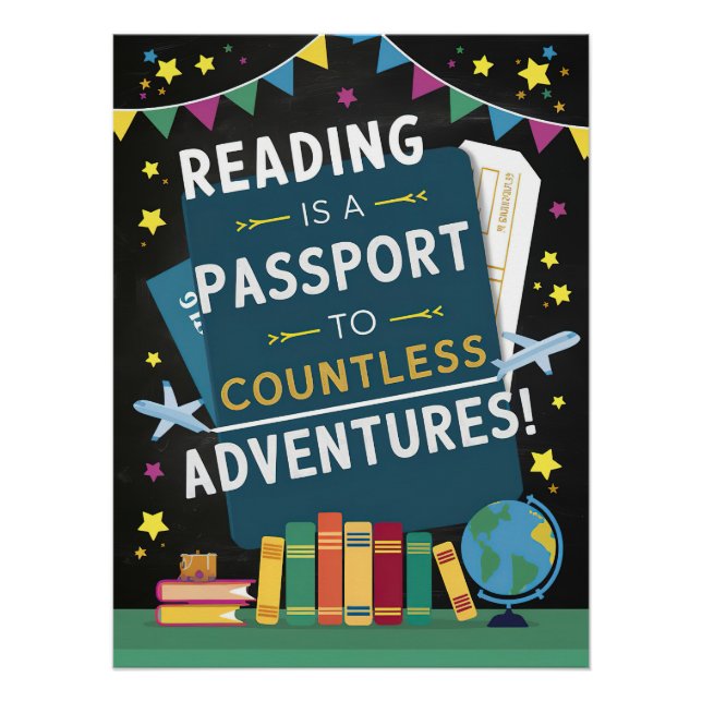 Reading is a Passport to Countless Adventures  Poster (Front)