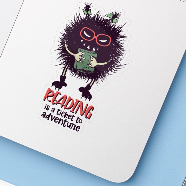 Reading is a ticket to adventure funny teacher (evil creature book lover sticker on laptop)