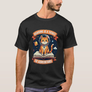 Reading Is A Ticket To Adventure Space Cat Lover M T-Shirt