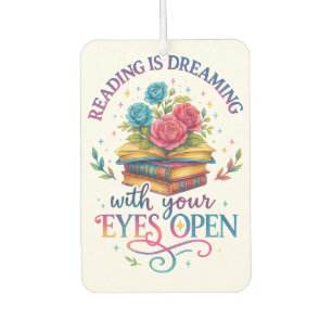 Reading Is Dreaming.... Car Air Freshener