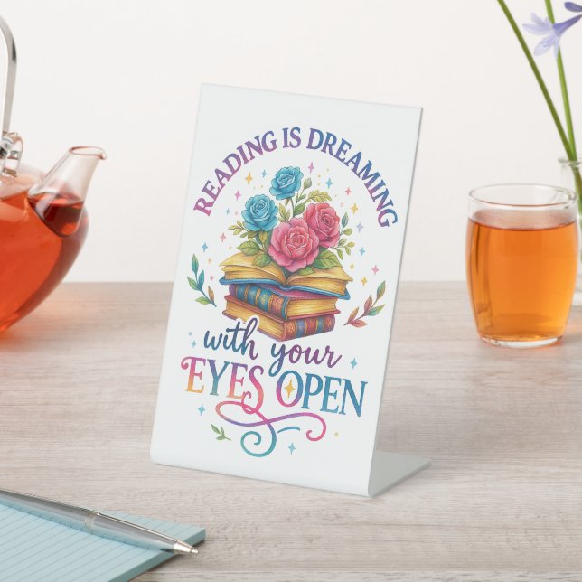 Reading Is Dreaming....  Pedestal Sign (In SItu)