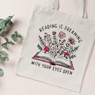 Reading Is Dreaming With Eye Open Book Lover Quote Tote Bag
