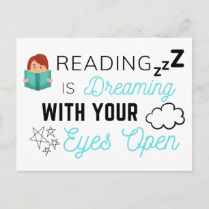 Reading Is Dreaming With Your Eyes Open Postcard