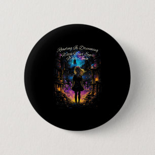 Reading Is Dreaming With Your Eyes Open Quote Book 6 Cm Round Badge