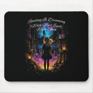 Reading Is Dreaming With Your Eyes Open Quote Book Mouse Mat