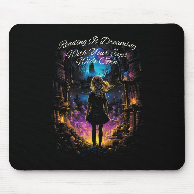 Reading Is Dreaming With Your Eyes Open Quote Book Mouse Mat (Front)