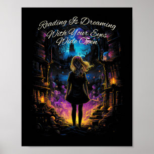 Reading Is Dreaming With Your Eyes Open Quote Book Poster
