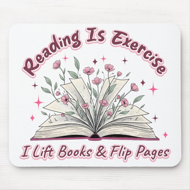 Reading Is Exercise....  Mouse Mat (Front)