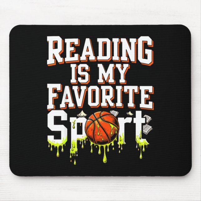 Reading is favourite sport funny basketball drip mouse mat (Front)