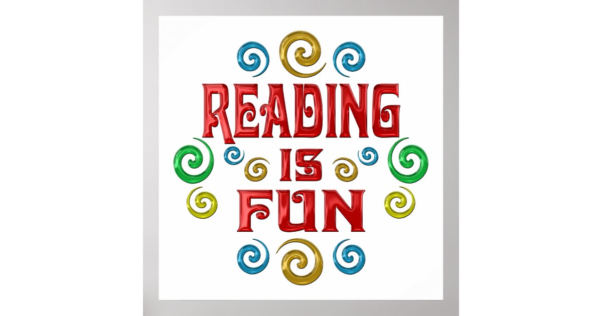 Reading is FUN Poster | Zazzle