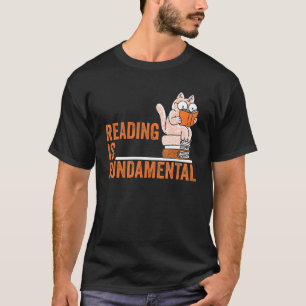 Reading Is Fundamental Geeky Bookworm Poetry Liter T-Shirt