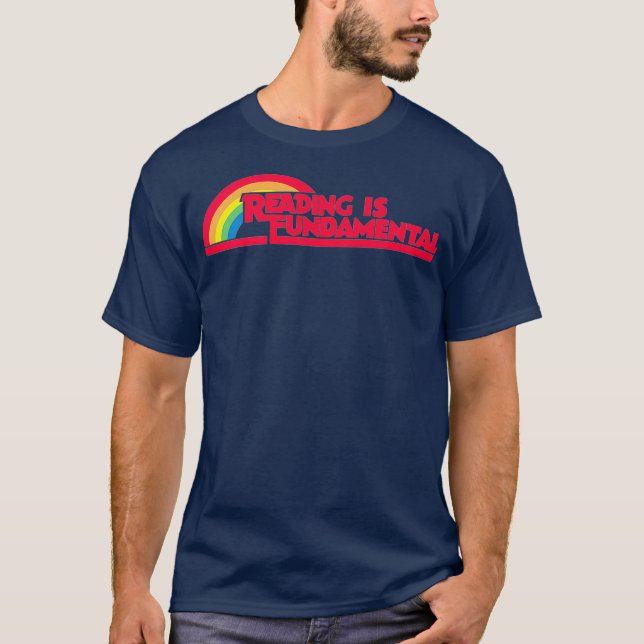 Reading is Fundamental Rainbow Fun LGBT Teacher T-Shirt (Front)