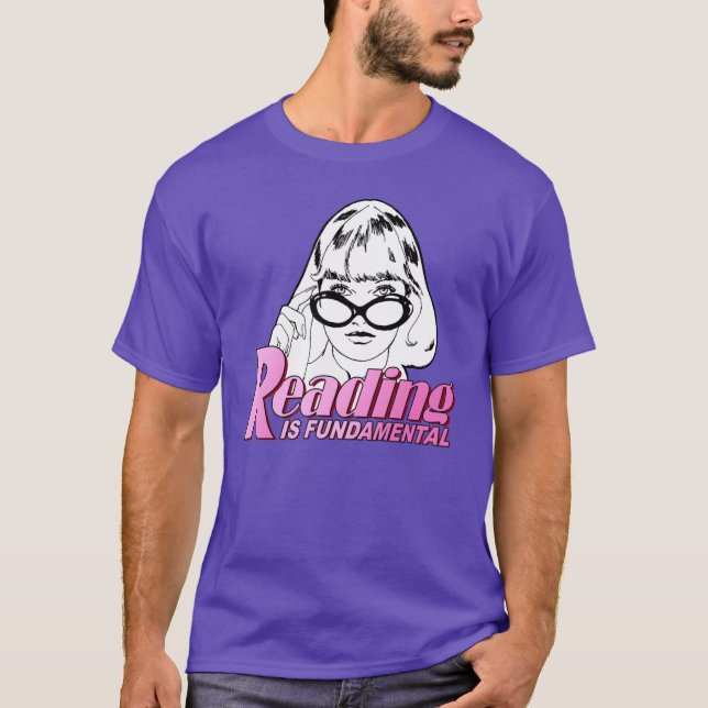 Reading is fundamental T-Shirt (Front)