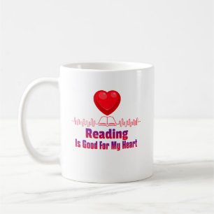 Reading is Good for My Heart  Coffee Mug