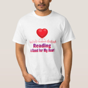 Reading is Good for My Heart  T-Shirt