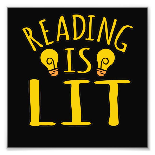 Reading Is Lit English Language Teacher Student Photo Print (Front)