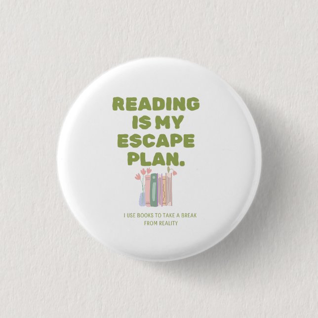 Reading is My Escape Plan - Cozy Book Lover's Desi 3 Cm Round Badge (Front)