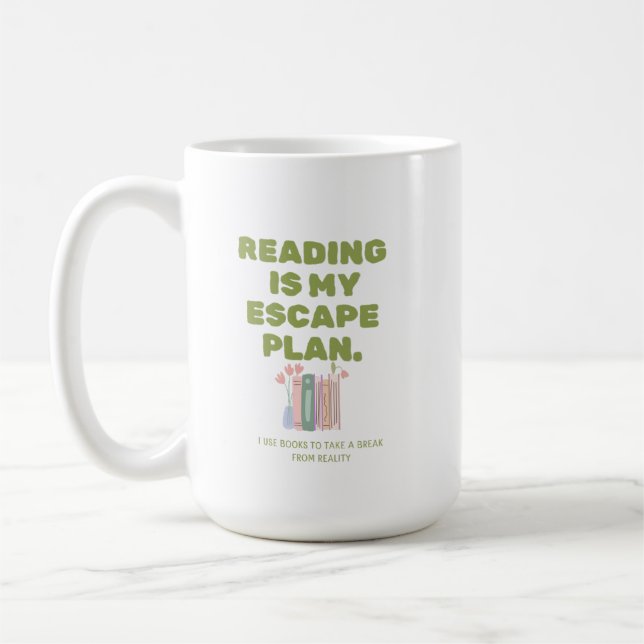 Reading is My Escape Plan - Cozy Book Lover's Desi Coffee Mug (Left)