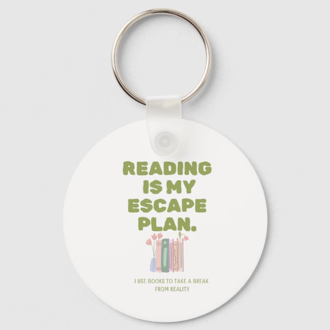 Reading is My Escape Plan - Cozy Book Lover's Desi Key Ring (Front)