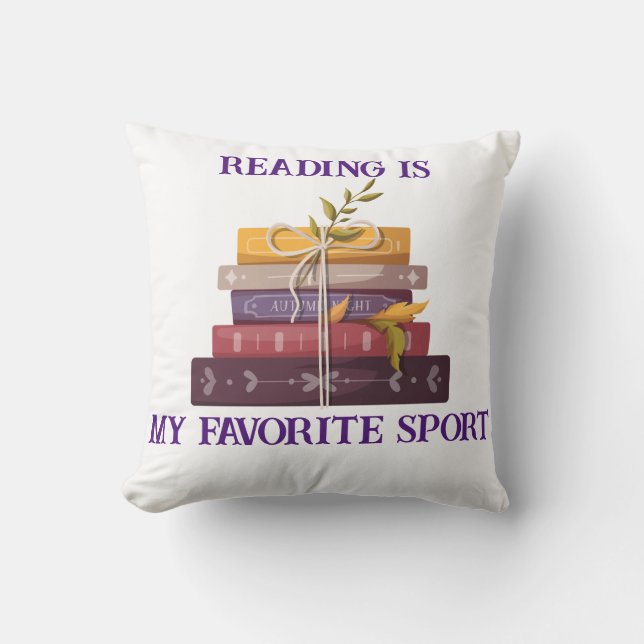 Reading Is My Favorite Sport  Cushion (Front)