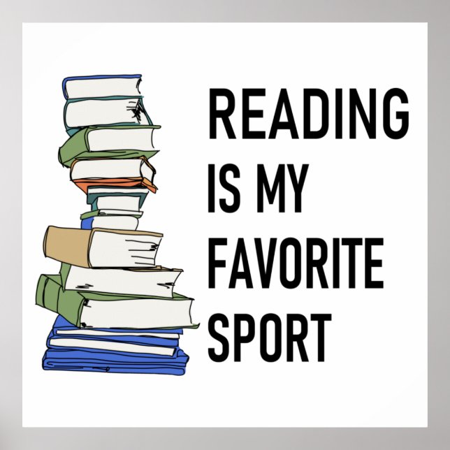 Reading is My Favorite Sport Poster (Front)