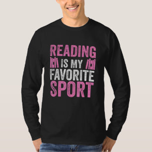 Reading Is My Favourite Sport Bookish Book Lvovers T-Shirt
