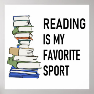 Reading is My Favourite Sport Poster