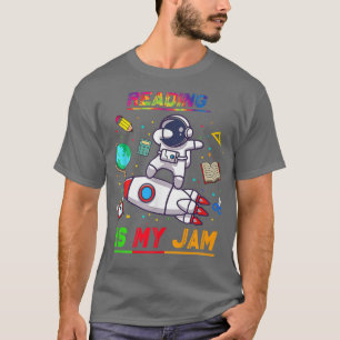 Reading Is My Jam Astronaut Back to School Eplore T-Shirt