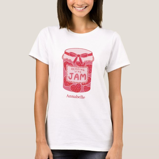 Reading is my jam book lover T-Shirt (Front)