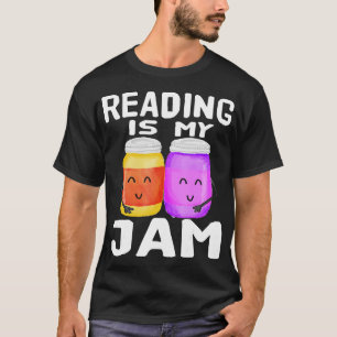READING IS MY JAM Funny I Love Reading Books Gift T-Shirt
