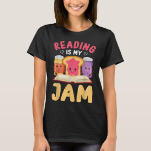 Reading Is My Jam Funny I Love to Read Books Gift T-Shirt