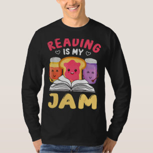 Reading Is My Jam Funny I Love To Read Books Teach T-Shirt