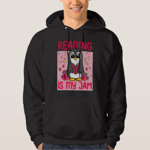 Reading Is My Jam I Love To Read Book Funny Pengui Hoodie