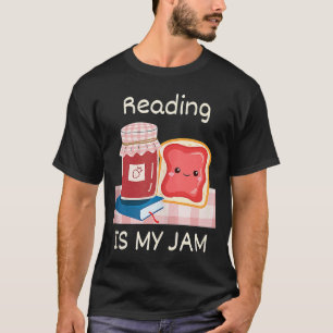 Reading Is My Jam Pun  Reading Jelly and Toast Chi T-Shirt