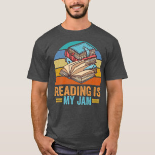 Reading Is My Jam Retro Vintage Funny Books Lovers T-Shirt