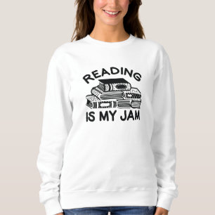 Reading Is My Jam Sweatshirt