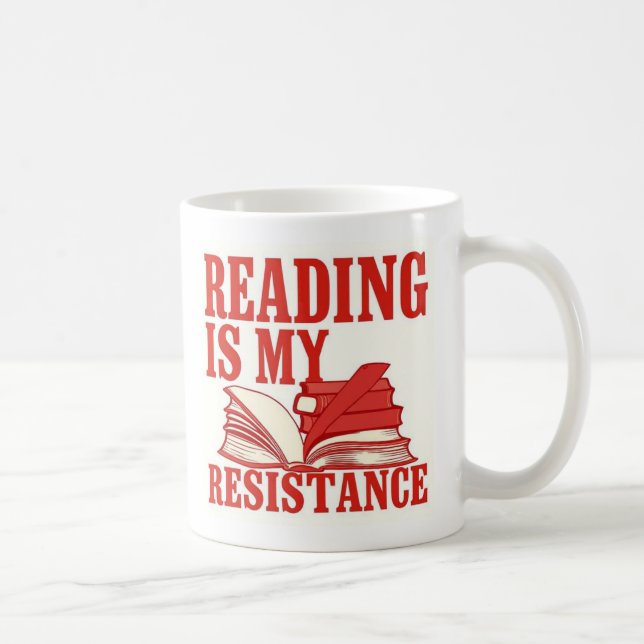 Reading Is My Resistance | Book Lover Graphic Coffee Mug (Right)