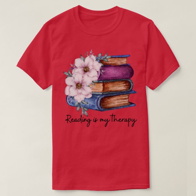 Reading is My Therapy 26 T-Shirt (Design Front)