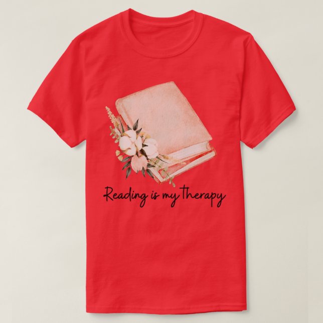 Reading is My Therapy 59 T-Shirt (Design Front)