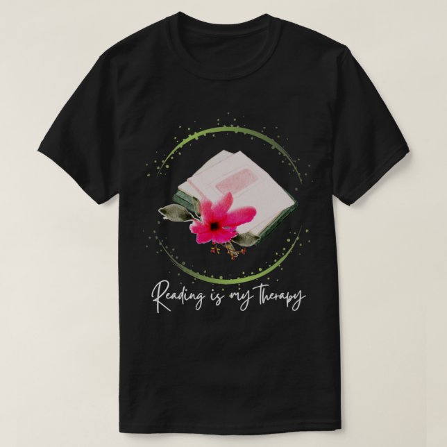 Reading is My Therapy 5 T-Shirt (Design Front)
