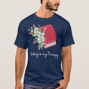 Reading is My Therapy 72 T-Shirt