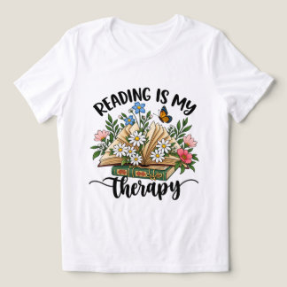 Reading is My Therapy Flower Book Shirt