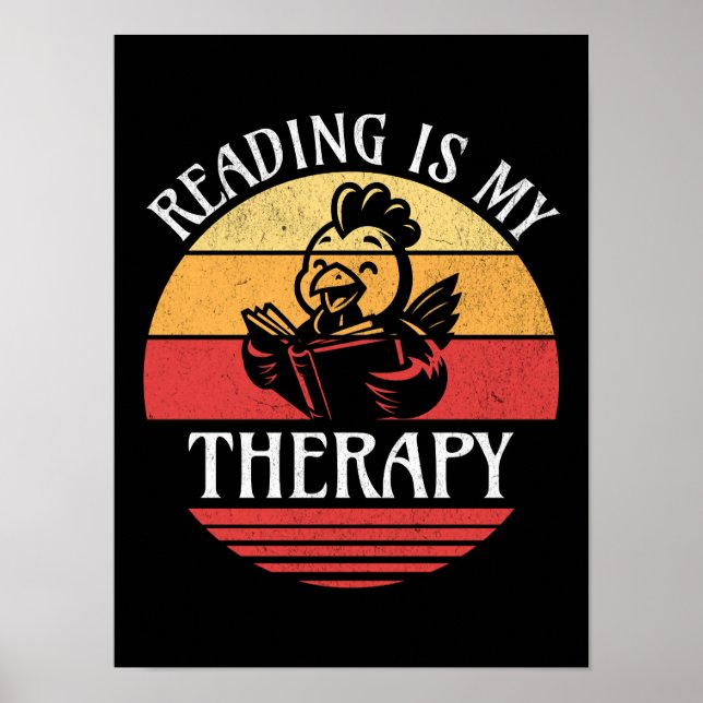 Reading Is My Therapy Funny Book Reading Chicken Poster (Front)