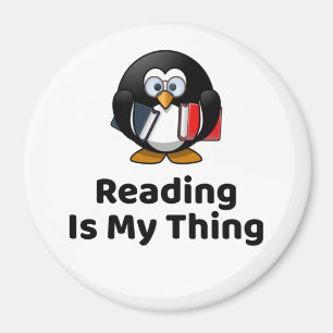 Reading Is My Thing Penguin Funny Reading Magnet