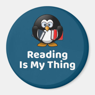 Reading Is My Thing Penguin Funny Reading Magnet
