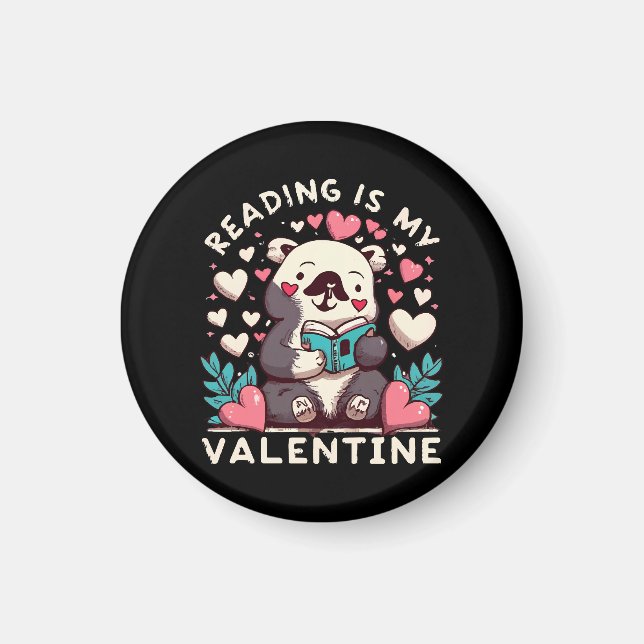 Reading Is My Valentine Magnet (Front)