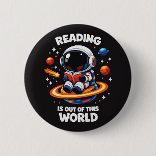 Reading is out of this world 6 cm round badge