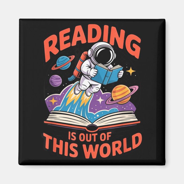 Reading is out of this world astronaut space book magnet (Front)
