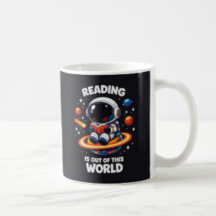Reading is out of this world coffee mug